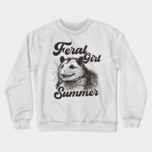 Feral Girl Summer Opossum Crewneck Sweatshirt